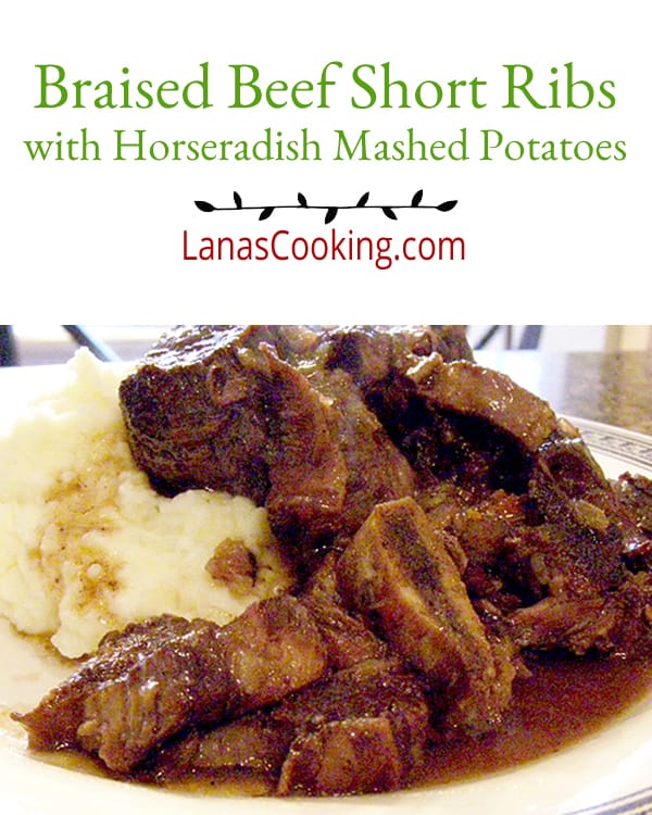 Braised Beef Short Ribs with Horseradish Mashed Potatoes - from @NevrEnoughThyme https://www.lanascooking.com/braised-beef-short-ribs-with-horseradish-mashed-potatoes/
