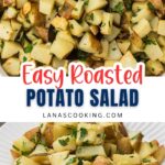 Diced roasted potatoes garnished with chopped parsley, served on a white plate with a spoon. Text overlay reads Easy Roasted Potato Salad lanascooking.com.