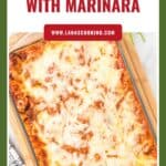 A baking dish of homemade lasagna with melted cheese, labeled Homemade Lasagna with Marinara.