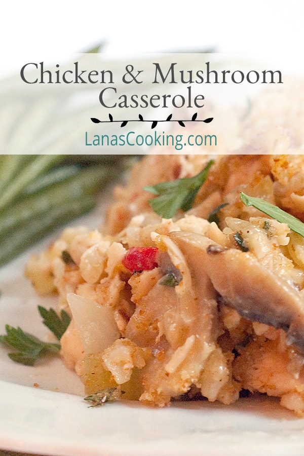 Chicken and Mushroom Casserole from Never Enough Thyme