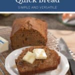A slice of carrot pecan bread topped with butter and honey on a white plate, with a loaf in the background.