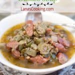 Lentil and Sausage Gumbo Soup - Lentils take the place of a second protein in this deliciously flavored soup based on traditional Louisiana-style gumbo. https://www.lanascooking.com/lentil-sausage-gumbo-soup