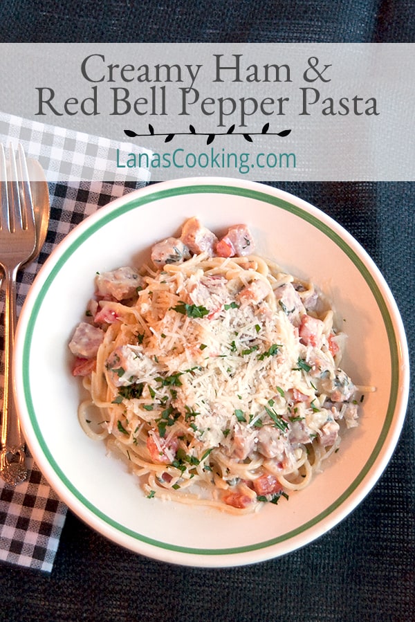 Creamy Ham and Red Bell Pepper Pasta - A recipe for a rich, creamy ham and red bell pepper pasta sauce using cream, cream cheese, Parmesan, and basil. https://www.lanascooking.com/creamy-ham-and-red-bell-pepper-pasta/