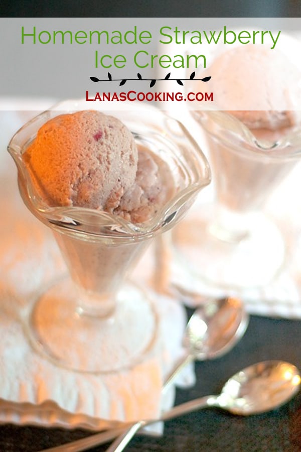 Rich, decadent, homemade strawberry ice cream. A summer time treat! https://www.lanascooking.com/homemade-strawberry-ice-cream/