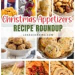 Collage of various Christmas appetizers, including dips, meatballs, pinwheels, and roasted nuts.