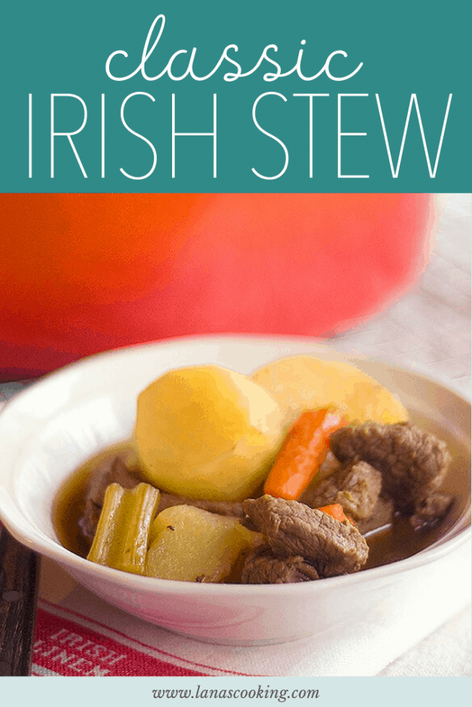 Enjoy this classic Irish Stew with lamb, beef, carrots, and potatoes for St. Patrick's Day or any time! https://www.lanascooking.com/irish-stew
