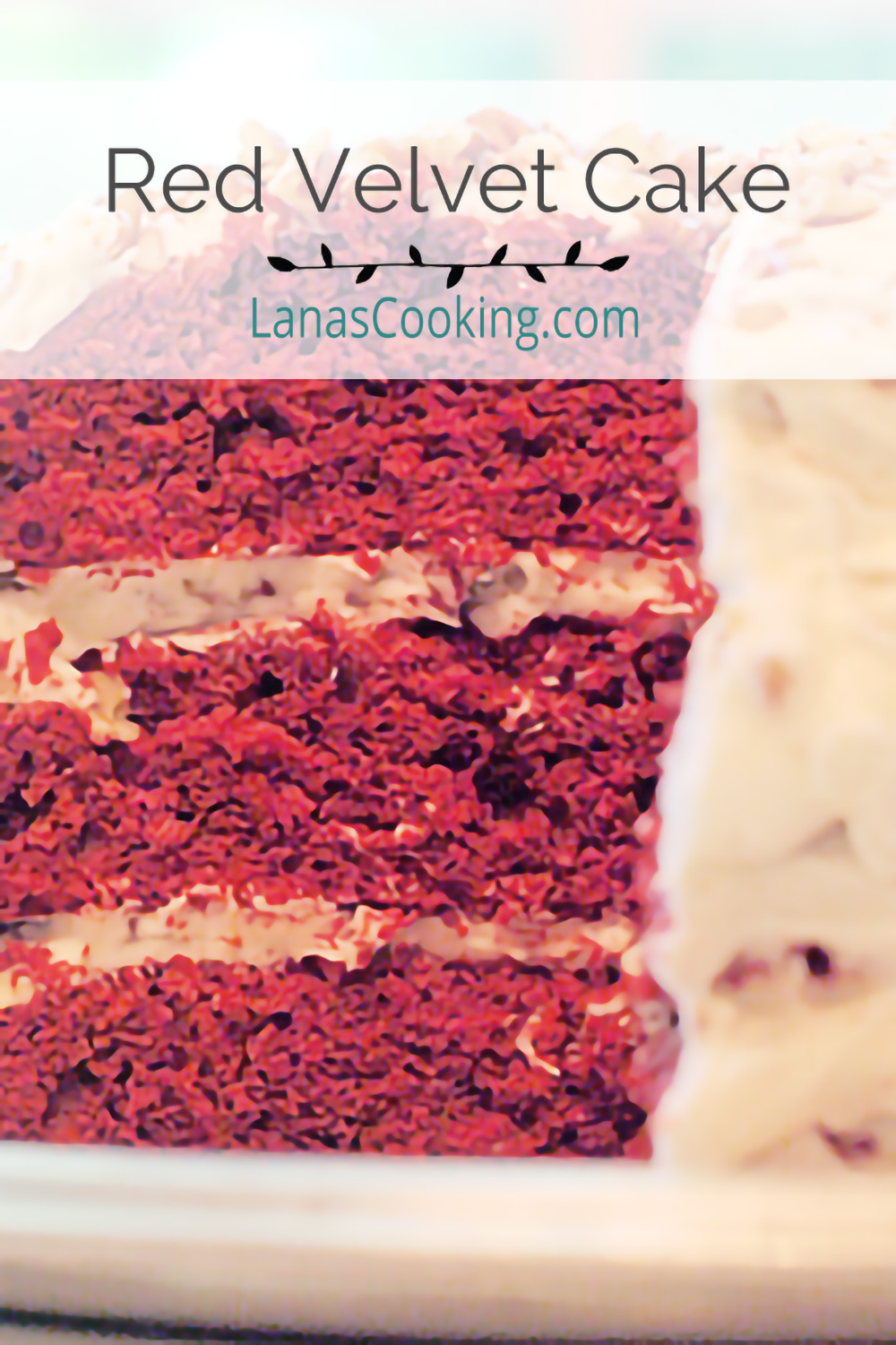 Red Velvet Cake Recipe - Lana’s Cooking