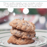 These Almond Joy Cookies are filled with milk chocolate, almonds, and coconut just like their namesake candy bar. https://www.lanascooking.com/almond-joy-cookies