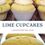 Frosted lime cupcakes in paper liners on a counter, with text Lime Cupcakes lanascooking.com.