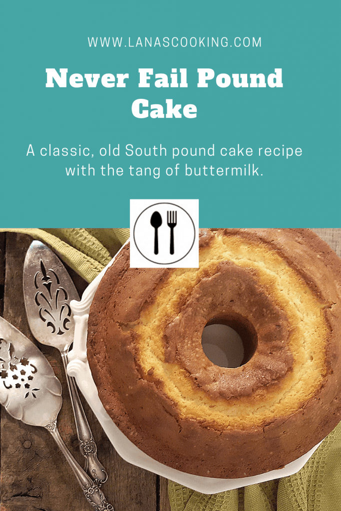 Never Fail Pound Cake - a classic old southern recipe for pound cake with the tang of buttermilk. https://www.lanascooking.com/never-fail-pound-cake-with-warm-berry-compote/
