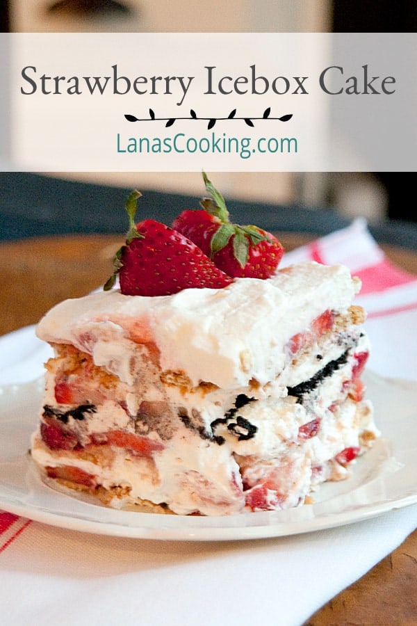 This fresh strawberry icebox cake is a no-bake treat featuring layers of graham crackers, chocolate wafers, strawberries and whipped cream. https://www.lanascooking.com/strawberry-icebox-cake/