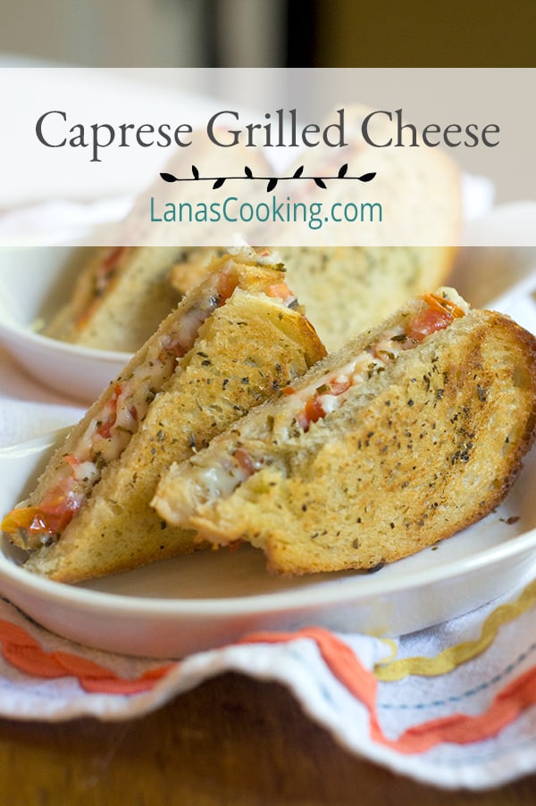 Caprese Grilled Cheese Sandwich - everything you want from a classic Caprese Salad in a warm, toasty, grilled cheese sandwich. https://www.lanascooking.com/caprese-grilled-cheese/