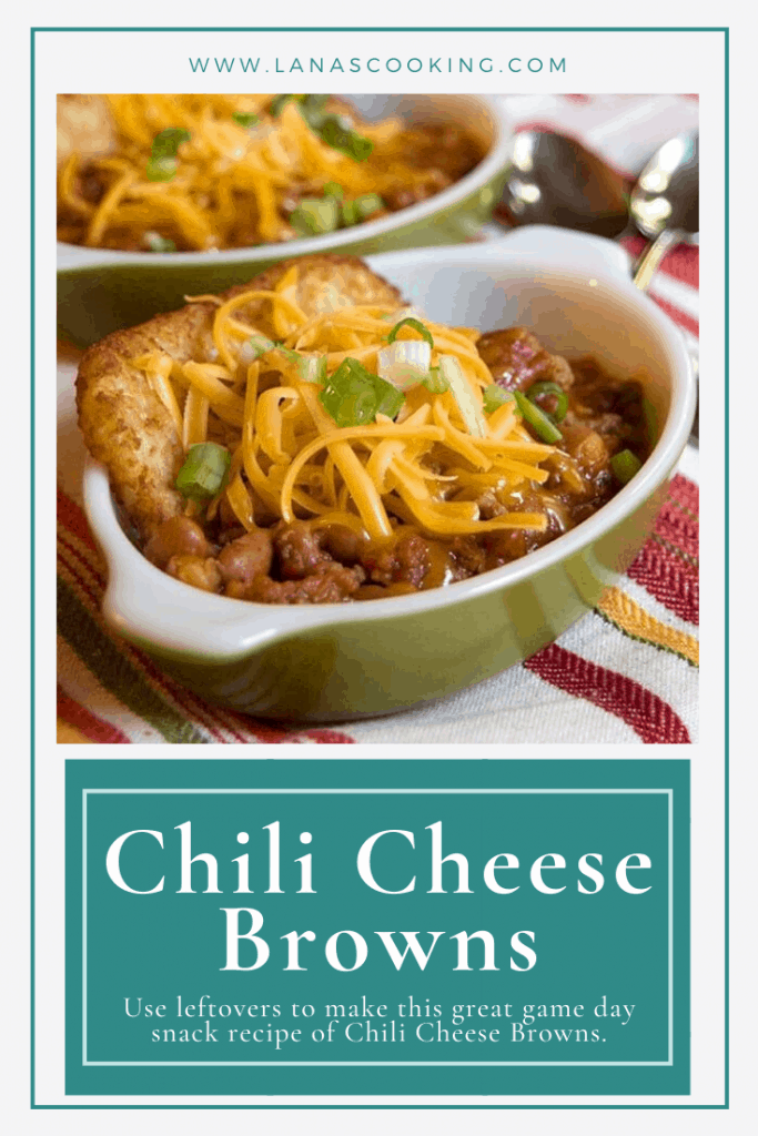 Use leftovers to make this great game day snack recipe of Chili Cheese Browns. https://www.lanascooking.com/chili-cheese-browns