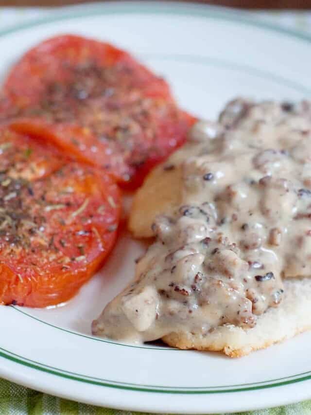 Sausage Gravy and Biscuits with Tomatoes Story