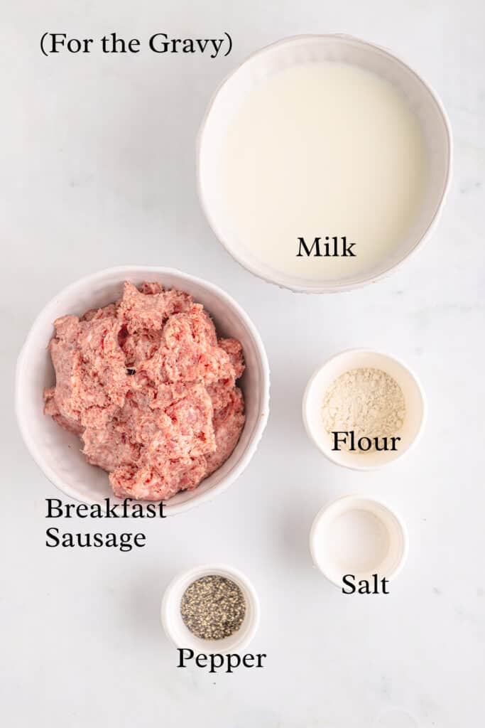 Ingredients needed for the sausage gravy.