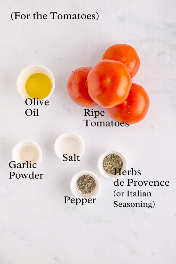 Ingredients needed for the baked tomatoes.