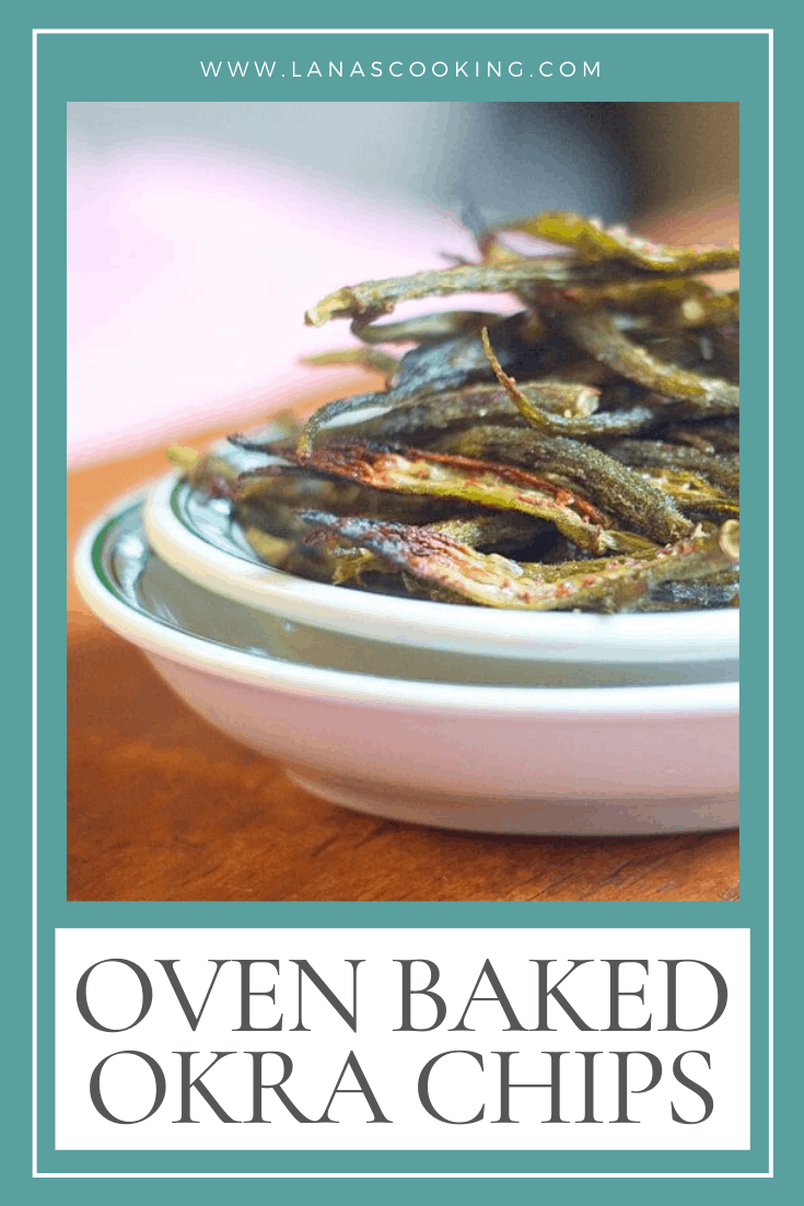Crispy Oven Baked Okra Chips from Lana's Cooking