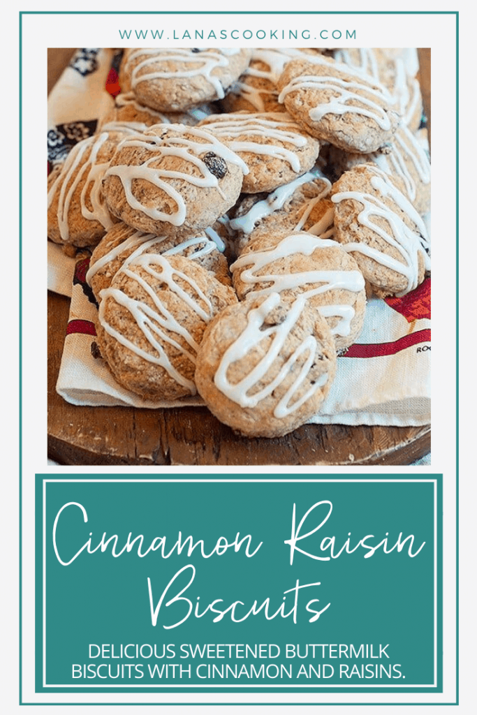Cinnamon Raisin Biscuits - sweetened buttermilk biscuits with cinnamon and raisins. Great addition to your breakfast menu. https://www.lanascooking.com/cinnamon-raisin-biscuits-recipe/