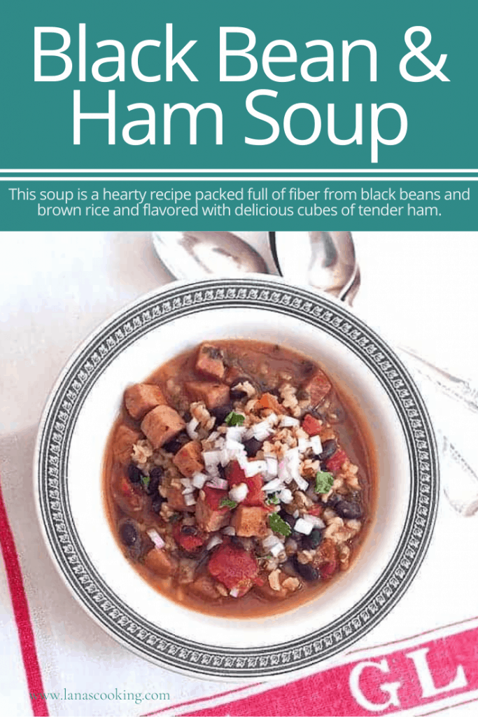 Black Bean and Ham Soup is a hearty recipe packed full of fiber from black beans and brown rice and flavored with delicious cubes of tender ham. https://www.lanascooking.com/black-bean-and-ham-soup/