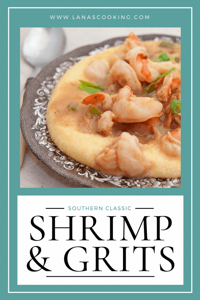 Shrimp and Grits - Sauteed shrimp with bacon, garlic and green onion served over creamy, stone-ground grits with cheddar cheese. https://www.lanascooking.com/shrimp-and-grits/