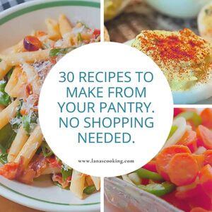30 Best Pantry Recipes No Shopping Needed