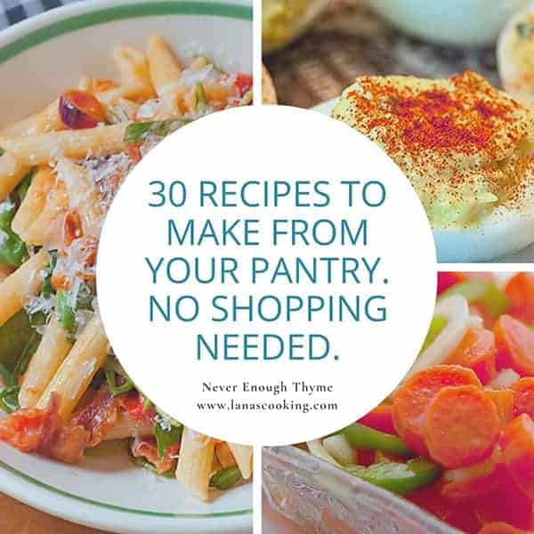 My 30 best pantry recipes. You can make each one of them today and no shopping is needed. https://www.lanascooking.com/30-best-pantry-recipes/