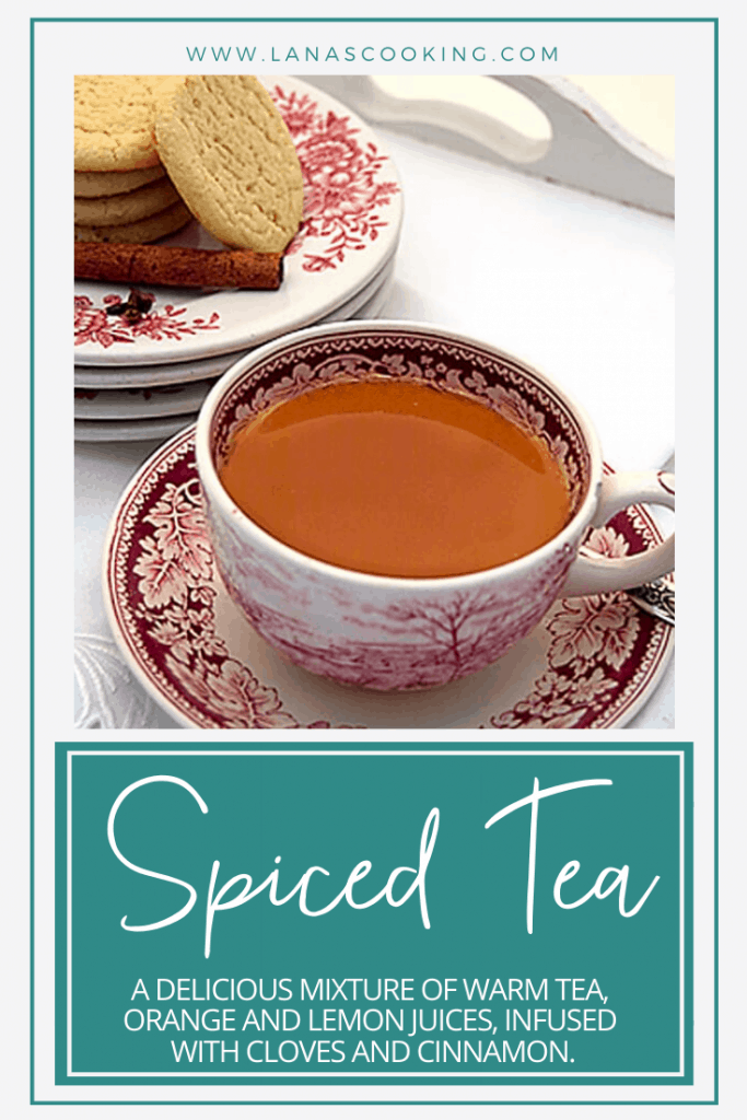 Spiced Tea (Russian Tea) is a mixture of warm tea, orange and lemon juices, infused with cloves and cinnamon. Served at all 1960s social functions! https://www.lanascooking.com/spiced-tea-a-k-a-russian-tea/