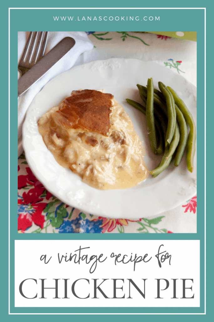 My fantastic vintage recipe for Chicken Pie. No peas, no carrots, just crust, gravy, and chicken. Very easy and family-friendly! https://www.lanascooking.com/chicken-pie/