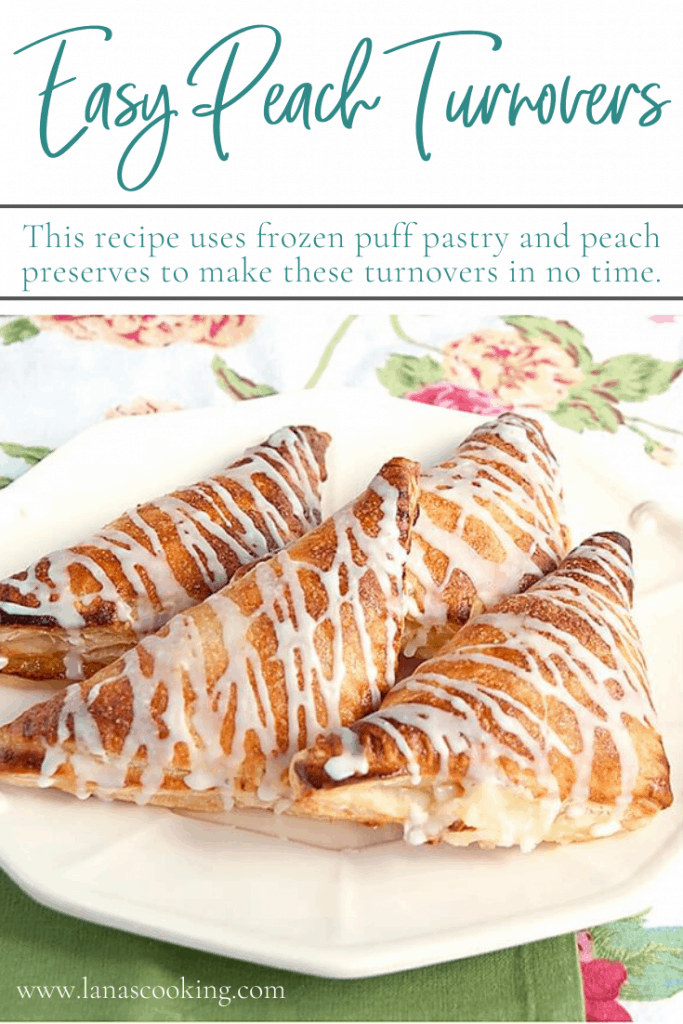 Easy Peach Turnovers - use frozen puff pastry and peach preserves to make these turnovers in no time. https://www.lanascooking.com/easy-peach-turnovers/