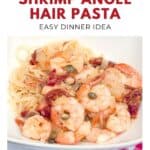 Plate of angel hair pasta topped with shrimp, capers, and sauce; text above reads Mediterranean Shrimp Angel Hair Pasta.