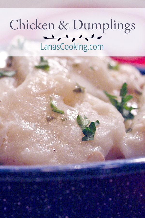 Chicken and Dumplings - the traditional southern way with rolled dumplings. Almost as good for a cold as chicken soup! https://www.lanascooking.com/chicken-and-dumplings/