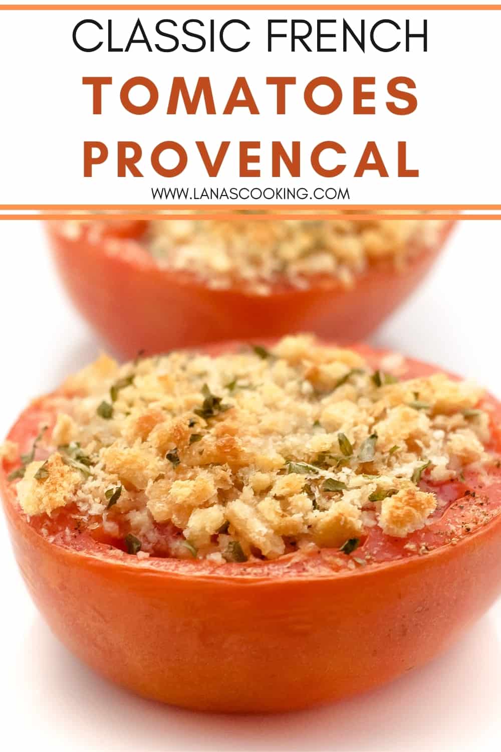 Classic French Tomatoes Provencal Recipe Lana's Cooking