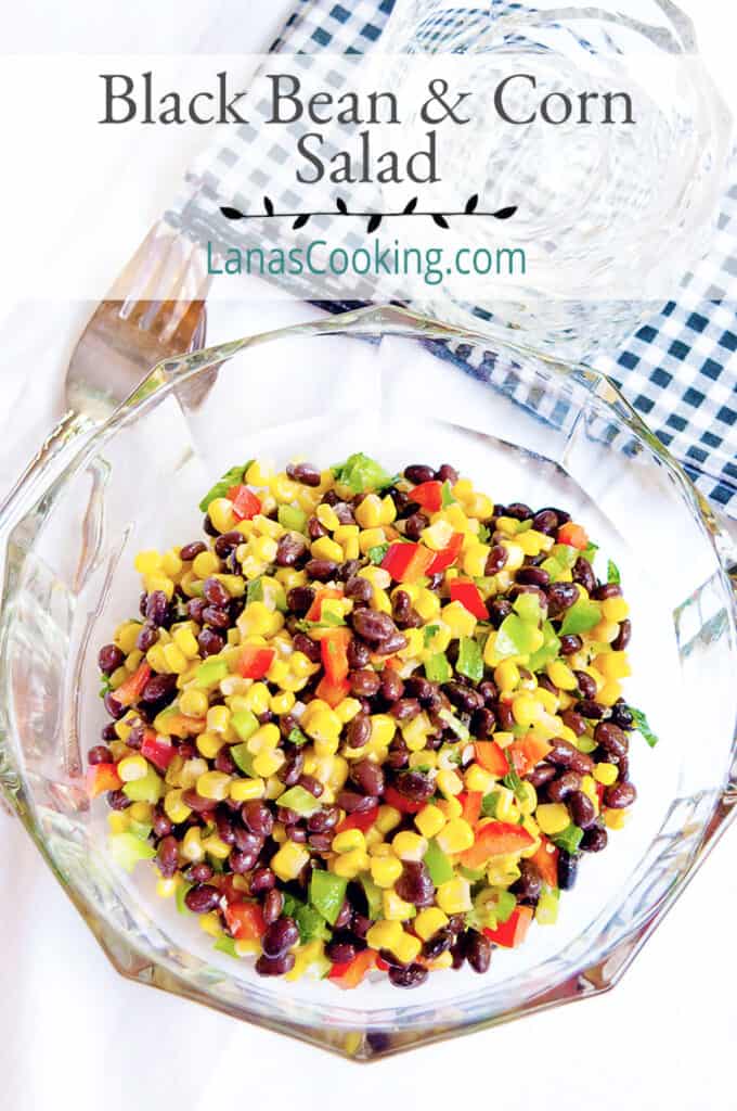 Black Bean and Corn Salad in a glass serving bowl.