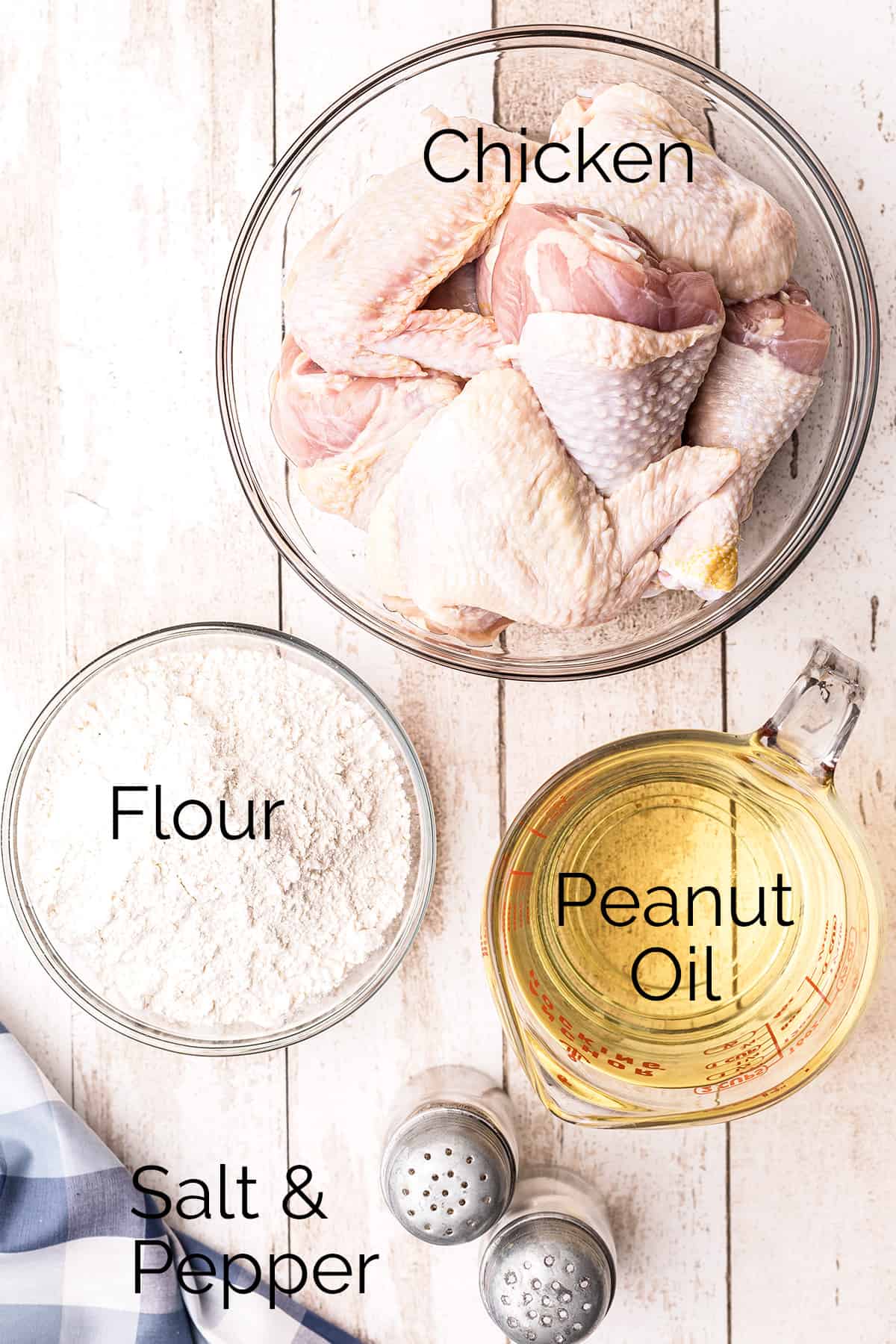 Ingredients needed for the recipe: chicken, flour, peanut oil, salt and pepper.