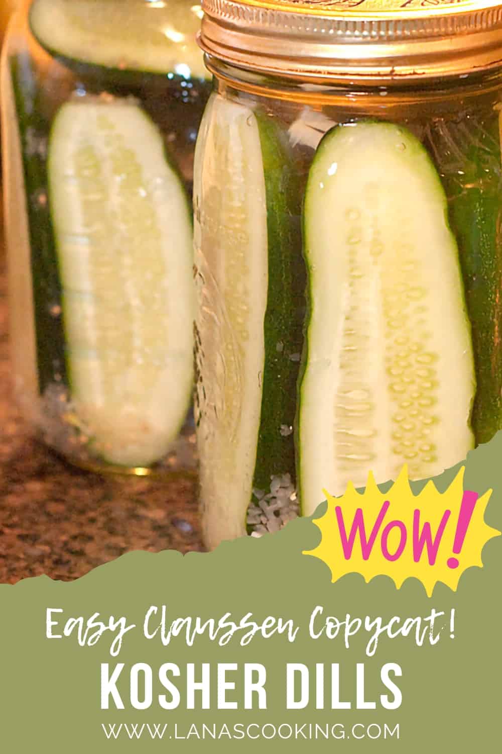 Refrigerator Kosher Dill Pickles Claussen Copycat Recipe Lana’s Cooking