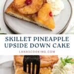 Slice of pineapple upside down cake with cherry and whipped cream on a plate, shown from two angles.