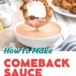 A hand dips a breaded onion ring into a bowl of creamy orange sauce. Text on the image reads “How to Make Comeback Sauce” with a recipe link at the bottom.