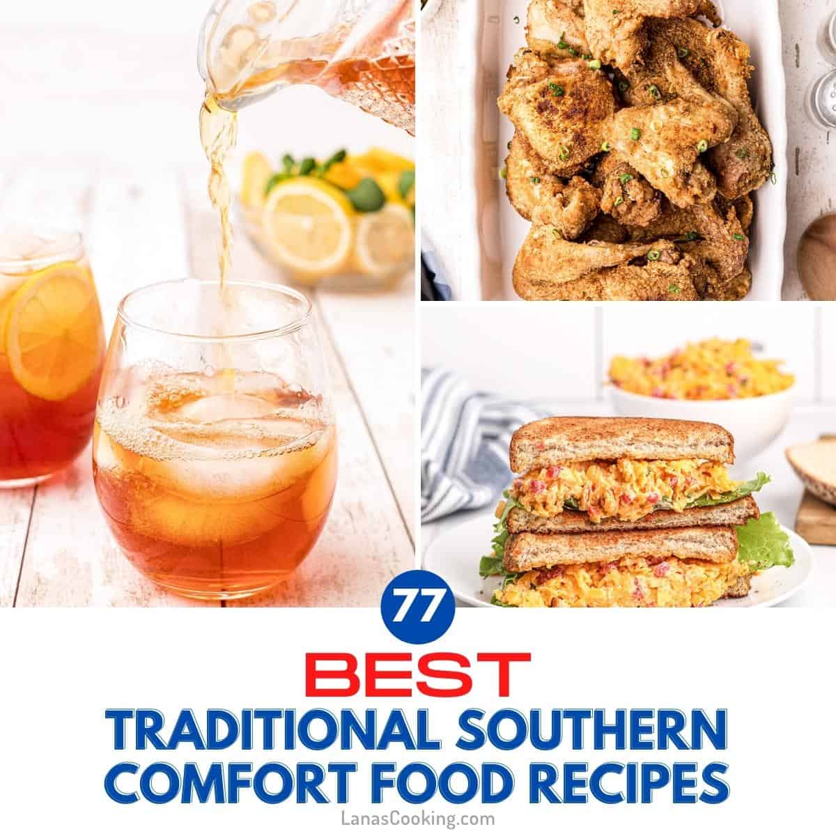 78 Best Traditional Southern Comfort Food Recipes