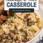 A plate of sausage and rice casserole with visible pieces of sausage, served alongside grilled sausages. Text overlay promotes a recipe on lanascooking.com.