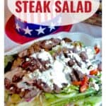 Plate of grilled steak salad with cheese and veggies, with text Grilled Steak Salad and a patriotic hat in background.