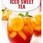 A glass of iced sweet tea with lemon slices and mint, with Southern Iced Sweet Tea text above.