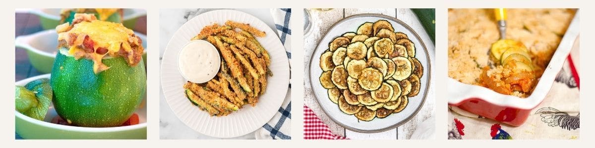Four zucchini dishes: stuffed baked zucchini, fried zucchini strips with dip, baked zucchini chips on a plate, and zucchini casserole served from a baking dish.