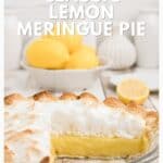 Lemon meringue pie with a slice missing, fresh lemons and kitchenware in the background, recipe text on image.