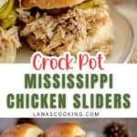 Pulled chicken sandwiches with pickles on buns, labeled Crock Pot Mississippi Chicken Sliders.