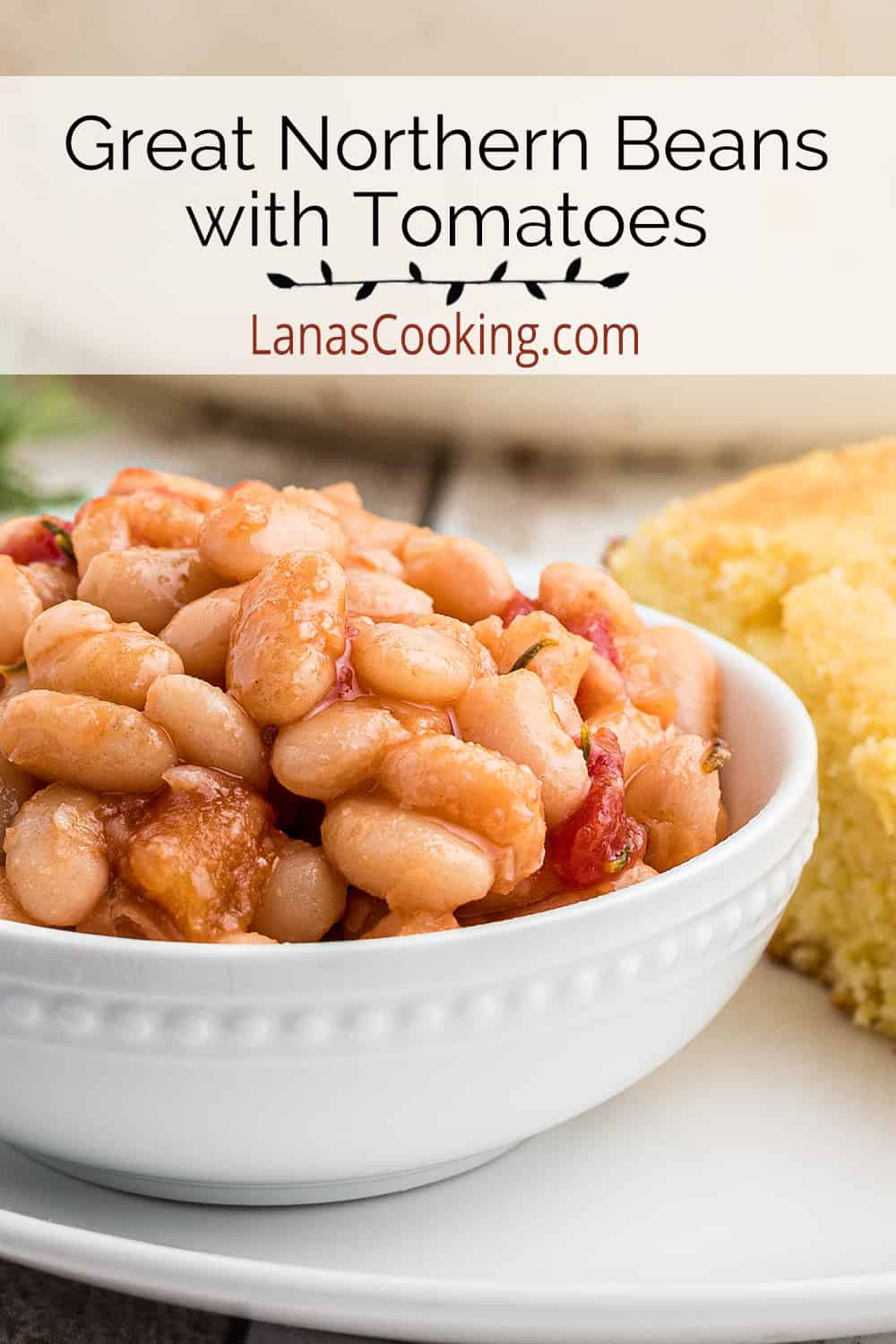 Great Northern Beans with Tomatoes Recipe Lana's Cooking