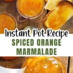 Jars and toast with spiced orange marmalade on a wooden table, with a spoon and slices of bread.