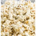Close-up of garlic butter and herb popcorn with text overlay promoting a family game night snack recipe.