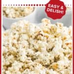 Bowl of garlic butter and herb popcorn with text overlay promoting the recipe as easy and delicious.