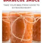 Jars of homemade barbecue sauce with twine bows, labeled as a way to enhance your BBQ.