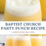 Three glasses of frothy orange punch with yellow striped straws, labeled Baptist Church Party Punch Recipe.